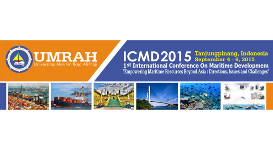 The 1st International Conference on Maritime Development 2015