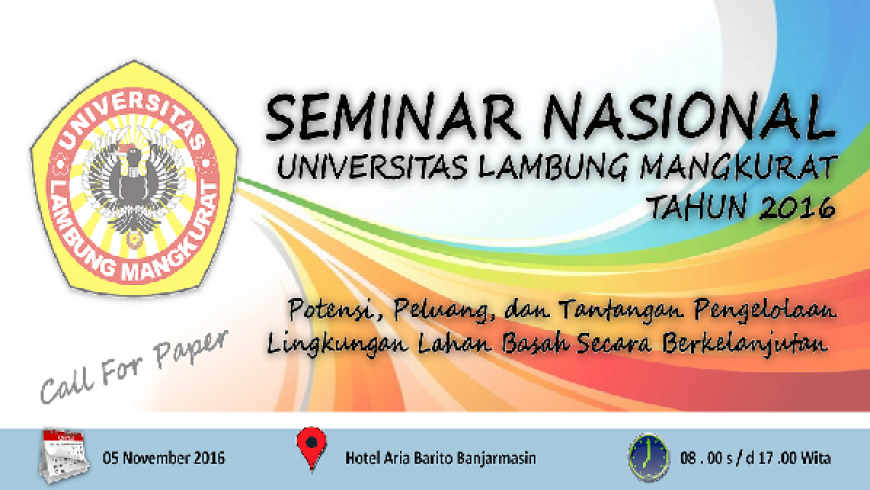 Seminar Nasional Universitas Lambung Mangkurat :“Potensi, Peluang, dan Tantangan Pengelolaan Lingkungan Lahan-Basah Secara Berkelanjutan”