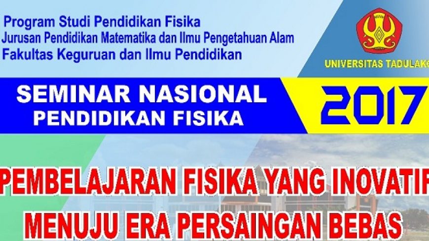 Seminar Nasional Pendidikan Fisika 2017 Universitas Tadulako