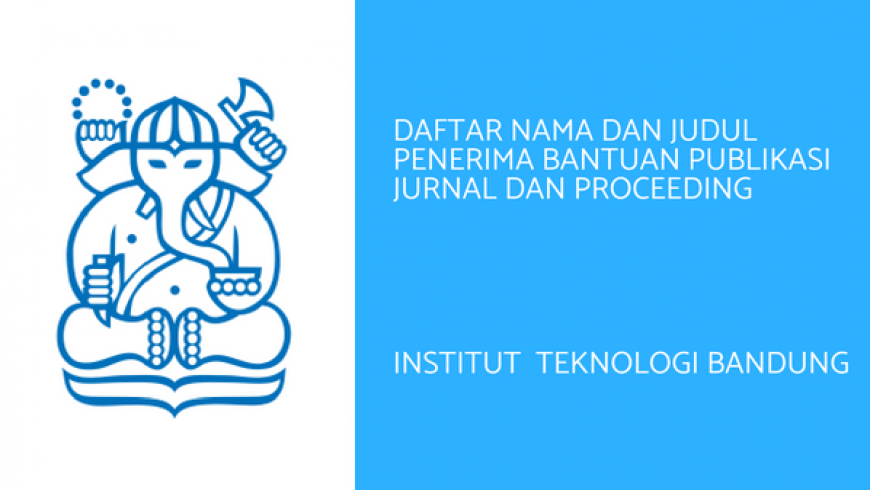 Daftar Nama dan Judul Penerima Bantuan Publikasi Jurnal dan Proceeding