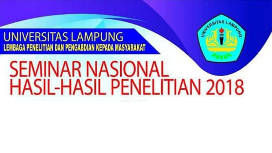 Universitas Lampung : Seminar Nasional Hasil – Hasil Penelitian 2018