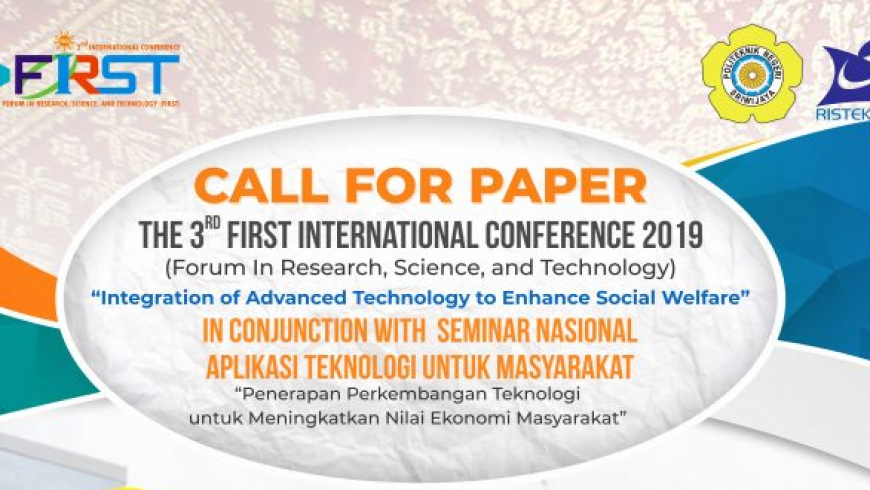 Call for Paper – The 3rd First (Forum in Research, Science, and Technology) International Conference 2019