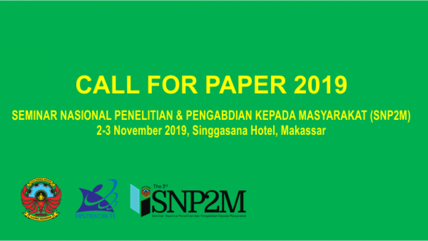 Seminar Nasional Penelitian dan Pengabdian kepada Masyarakat (SNP2M) 2019