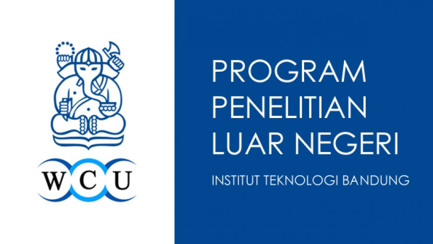 Permintaan RAB Program Riset Internasional (Penelitian Luar Negeri) WCU Tahun 2020