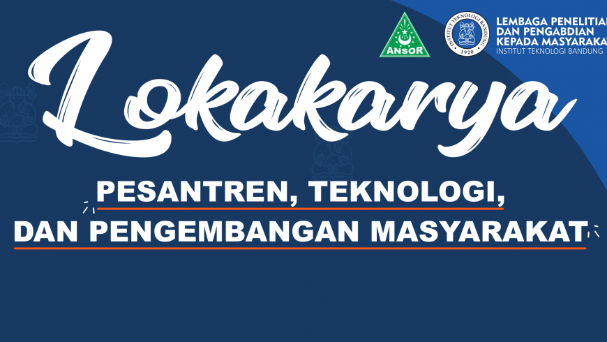 Lokakarya Pesantren, Teknologi dan Pengembangan Masyarakat