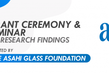 Grant Ceremony and Seminar on Research Findings Assisted by The Asahi Glass Foundation 2020