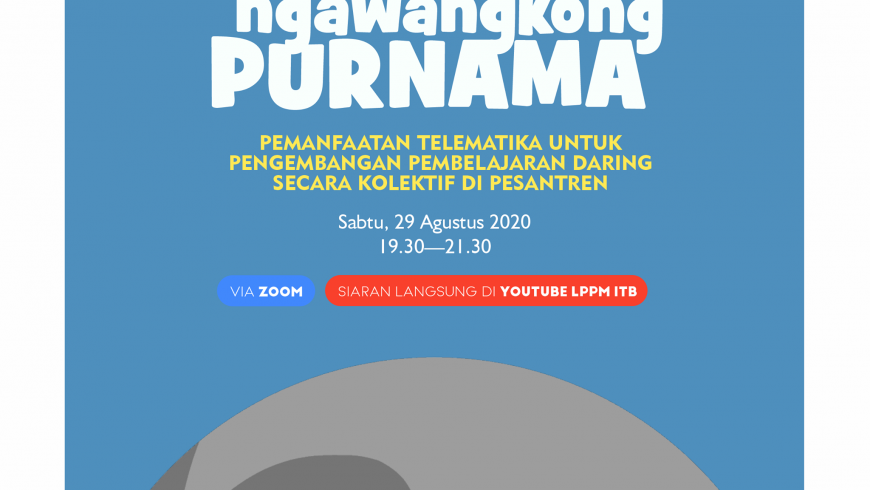 Ngawangkong Purnama: Diskusi Santai Berbagi Pengetahuan, Perencanaan, dan Pengalaman bersama Pakar di bawah Cahaya Purnama