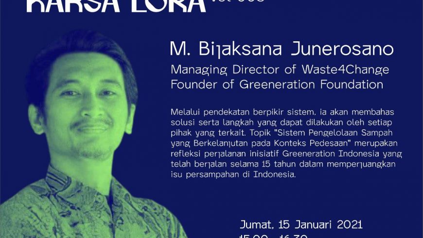 [WEBINAR ITB] Gelar Wicara ITB untuk Masyarakat Karsa Loka Vol. 003 : Sistem Pengelolaan Sampah yang Berkelanjutan pada Konteks Pedesaan