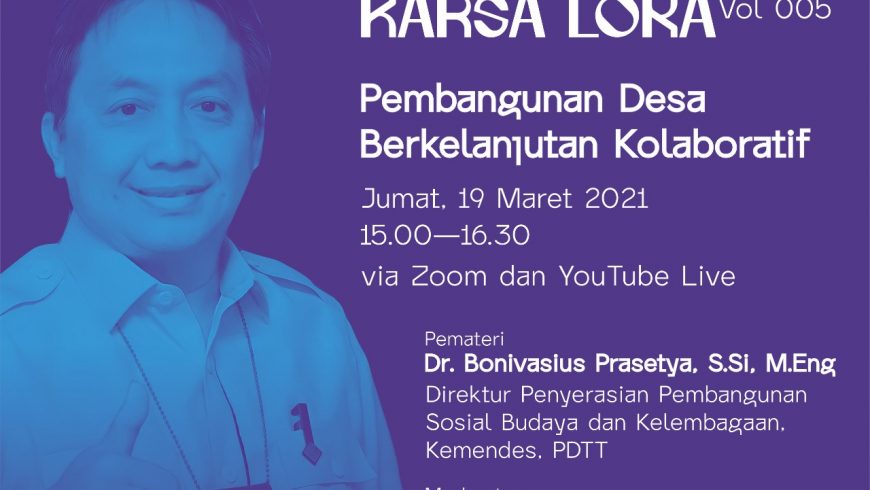 [WEBINAR ITB] Gelar Wicara ITB untuk Masyarakat Karsa Loka Vol. 005 : Pembangunan Desa Berkelanjutan Kolaboratif