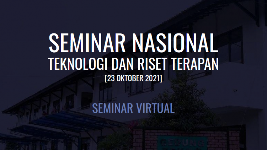 Seminar Nasional Teknologi dan Riset Terapan