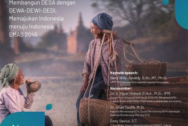 DesaPreneur Part-5: BUILDING A VILLAGE WITH DEWA-DEWI-DEDI, ADVANCING INDONESIA TOWARDS A GOLD INDONESIA 2045