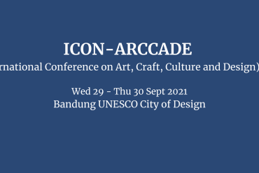 The 2nd International Conference on Art, Craft, Culture, and Design (ICON ARCCADE) 2021