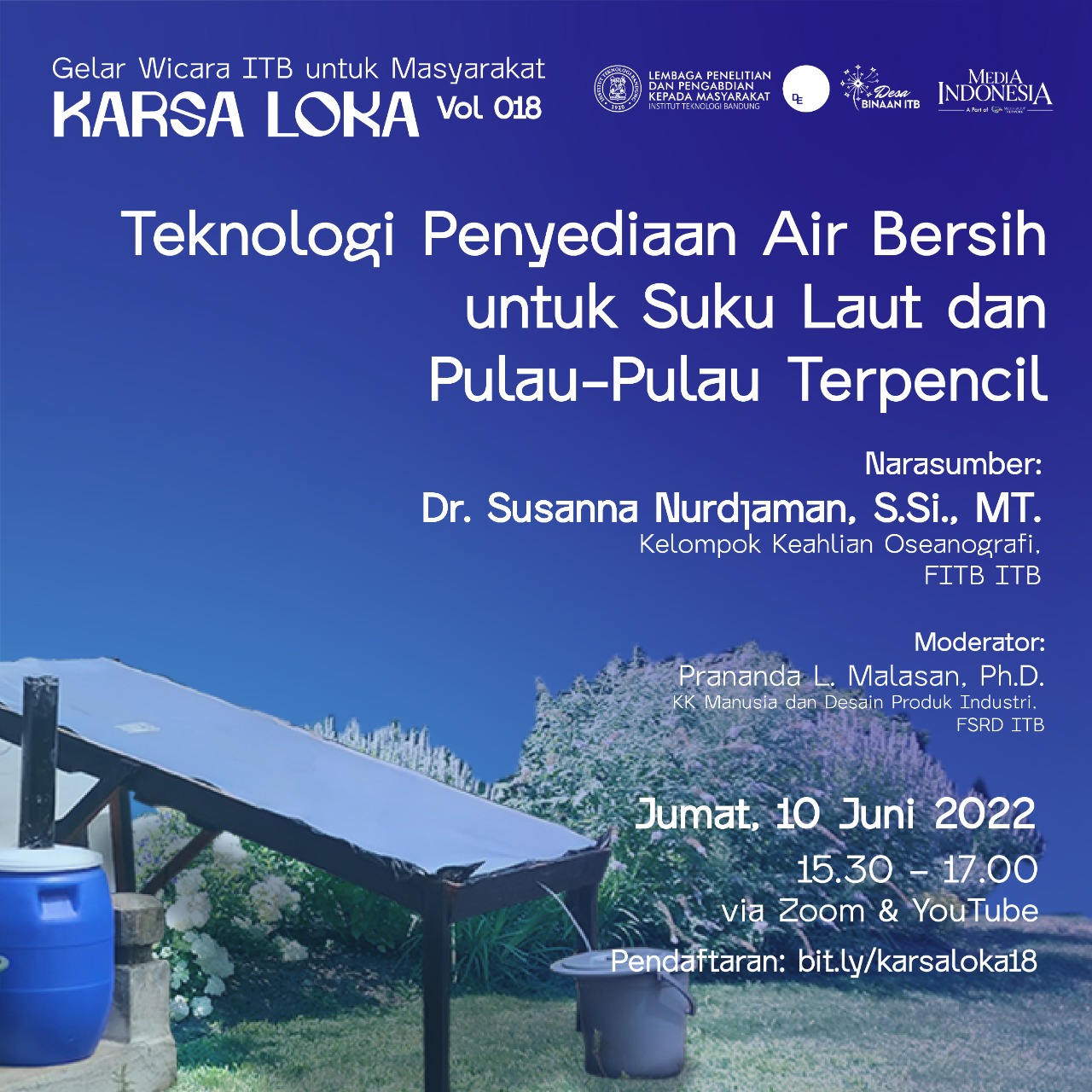 Karsa Loka Vol. 18 “Teknologi Penyediaan Air Bersih untuk Suku Laut dan Pulau-Pulau Terpencil”