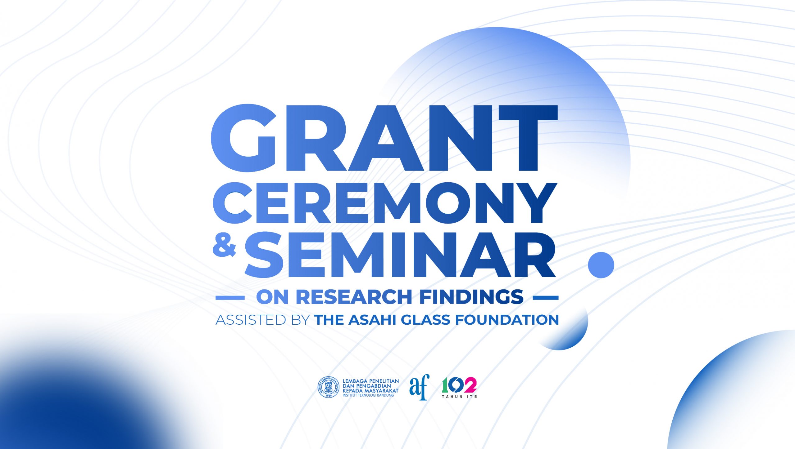 Grant Ceremony & Seminar on Research Findings Assisted by The Asahi Glass Foundation 2022