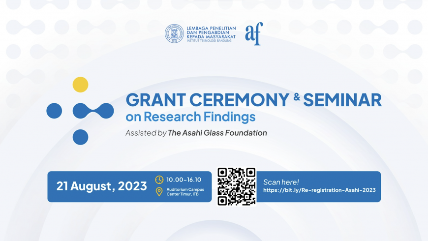 Undangan Grant Ceremony & Seminar on Research Findings Assisted by The Asahi Glass Foundation 2023